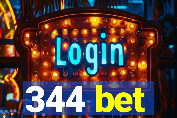 344 bet